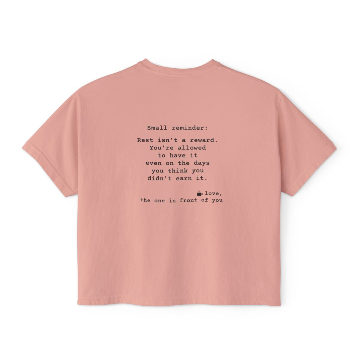Kindness Back Print Women's Boxy Tee - Rest Is Not a Reward - back, Peachy