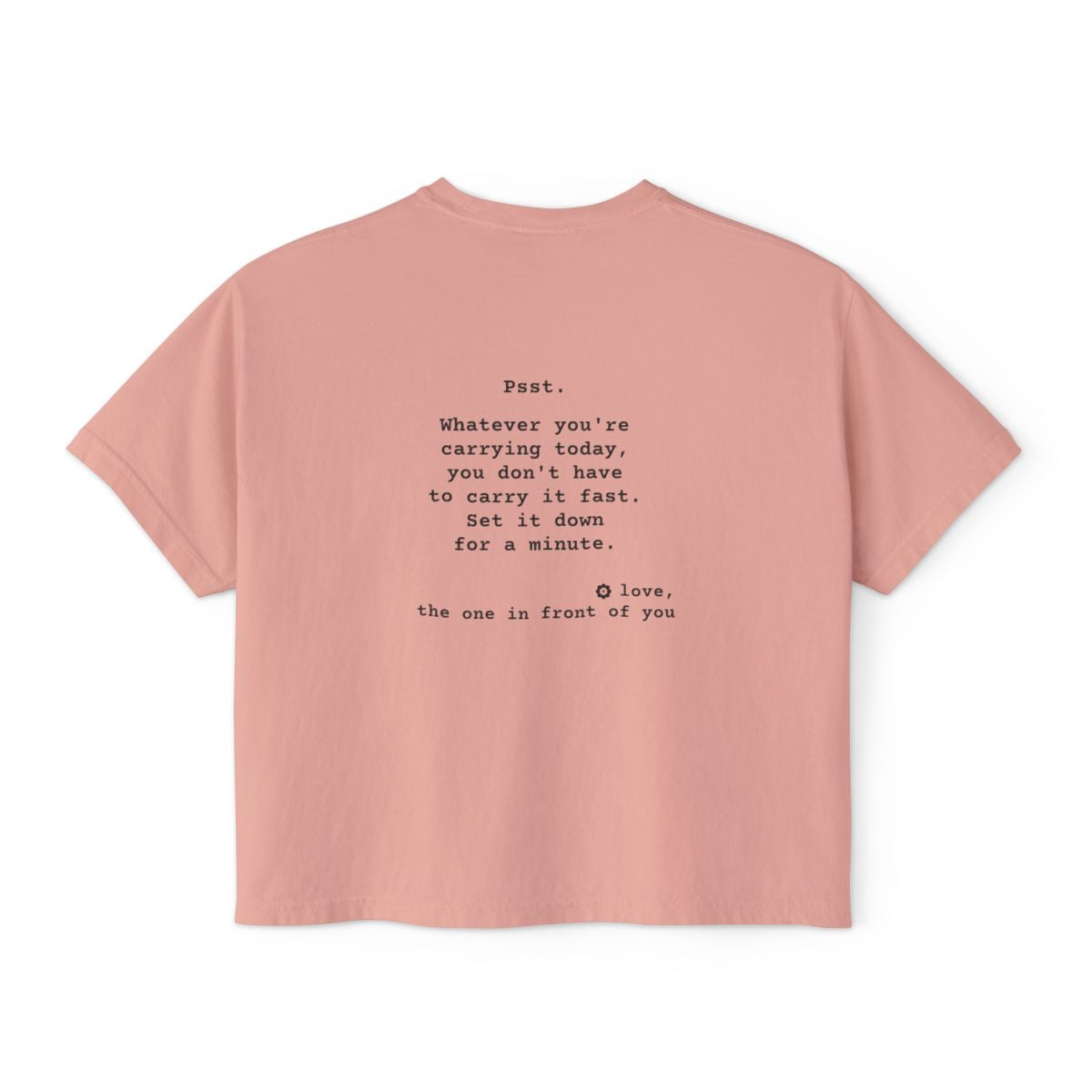 Kindness Back Print Women's Boxy Tee - Set It Down for a Minute - back, Peachy