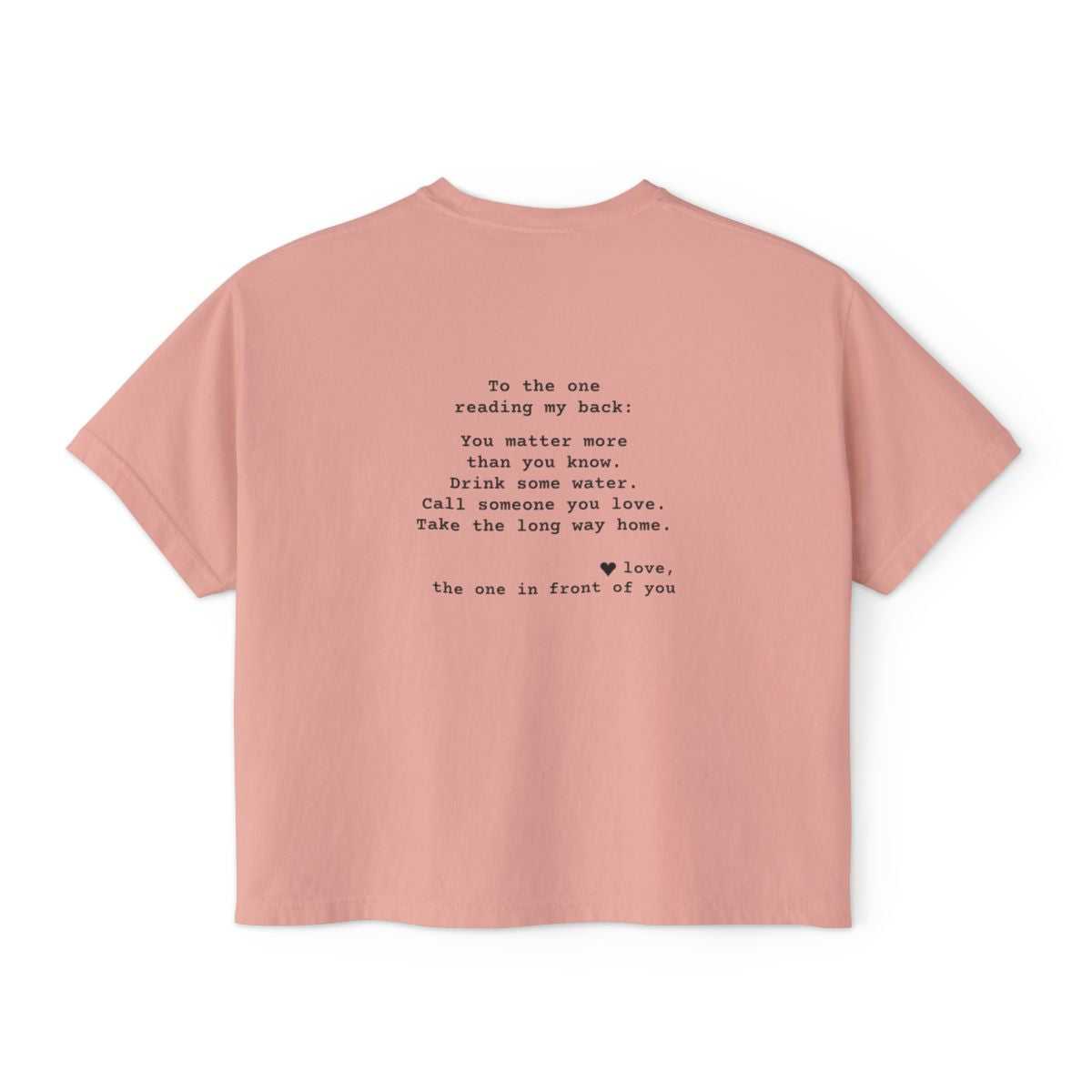 Kindness Back Print Women's Boxy Tee - You Matter More Than You Know - back, Peachy