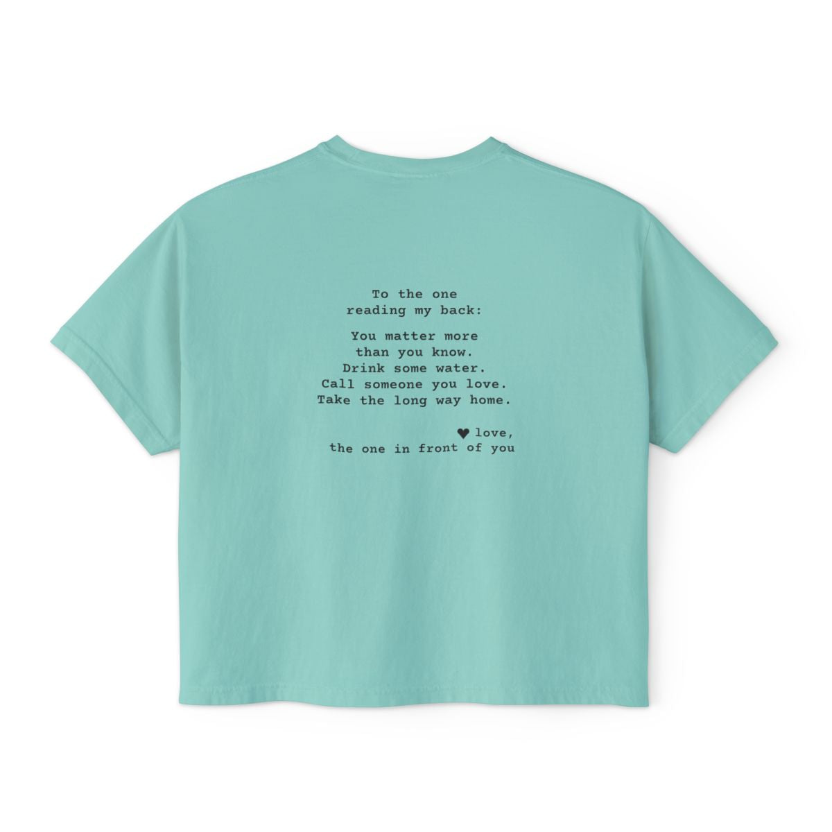Kindness Back Print Women's Boxy Tee - You Matter More Than You Know - back, Chalky Mint