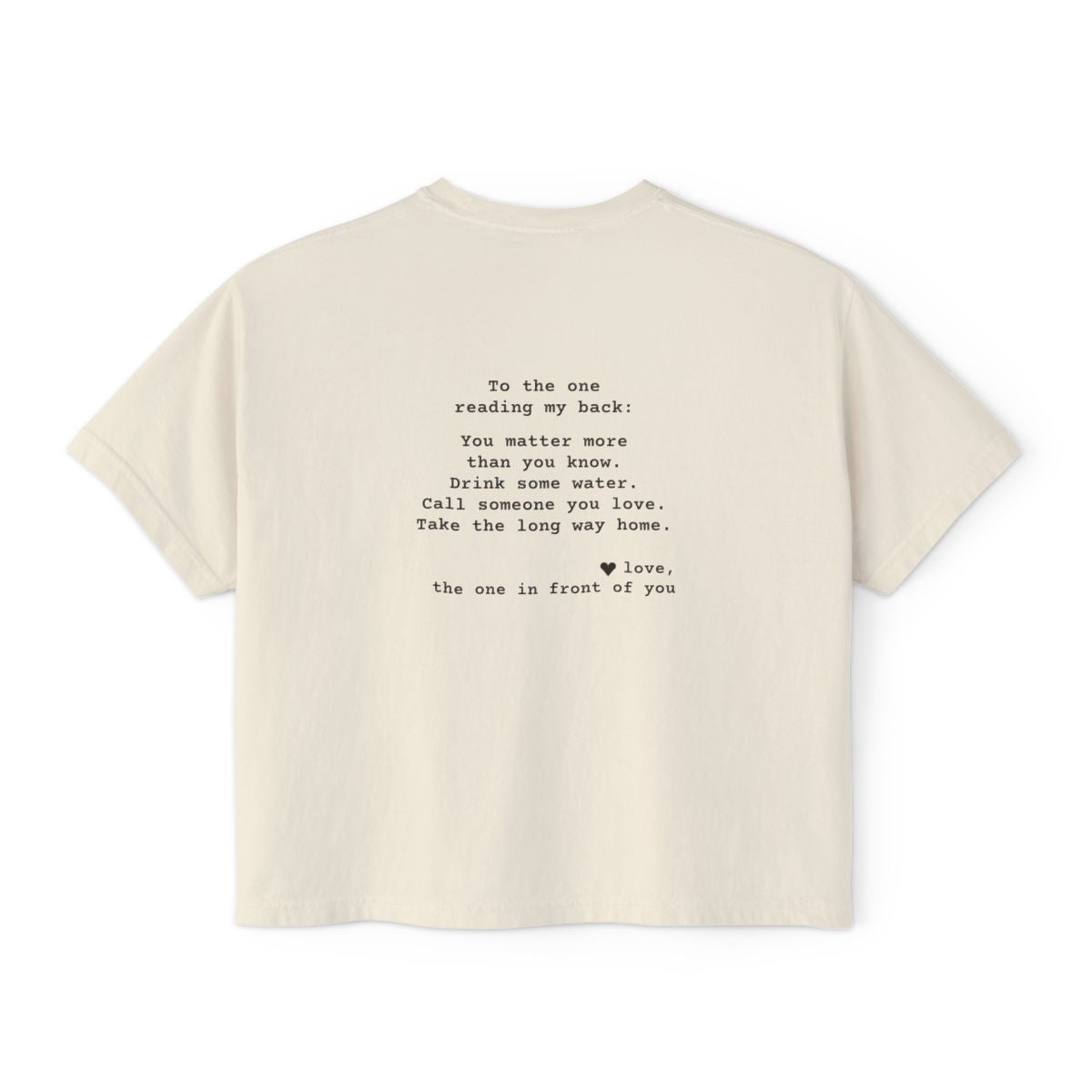 Kindness Back Print Women's Boxy Tee - You Matter More Than You Know - back, Ivory