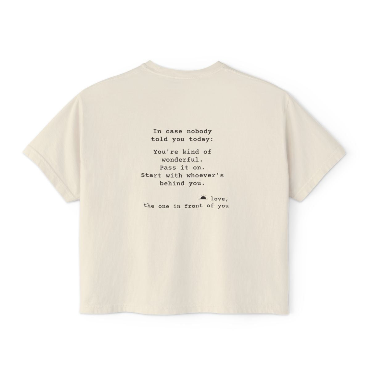 Kindness Back Print Women's Boxy Tee - You're Kind of Wonderful - back, Ivory