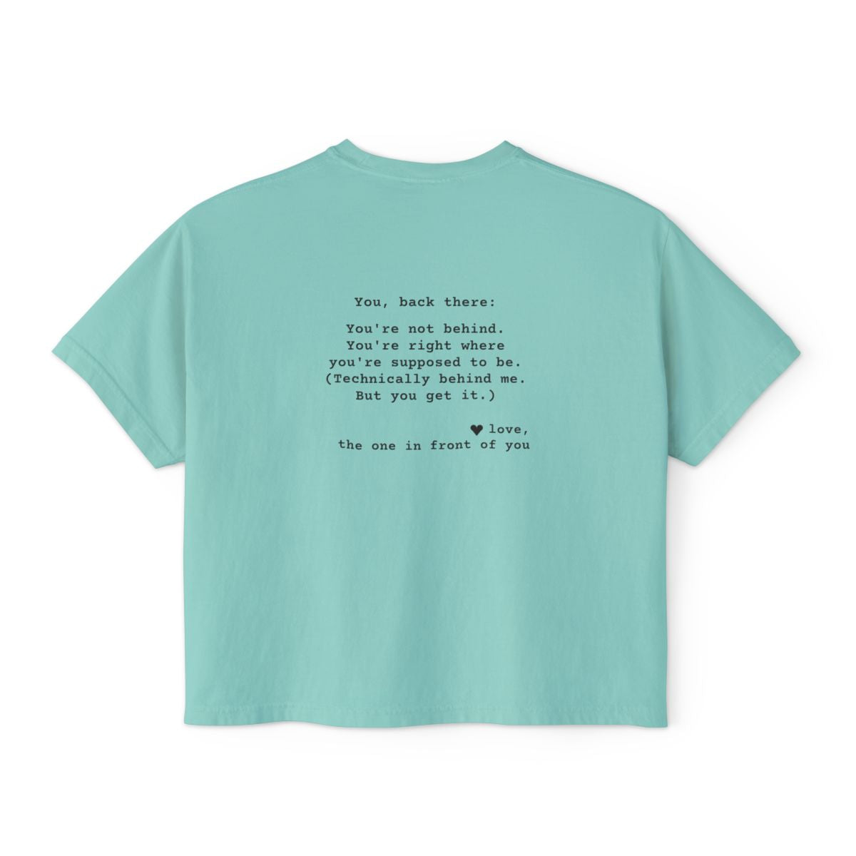 Kindness Back Print Women's Boxy Tee - You're Not Behind - back, Chalky Mint